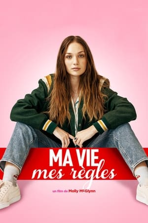 Ma vie, mes règles