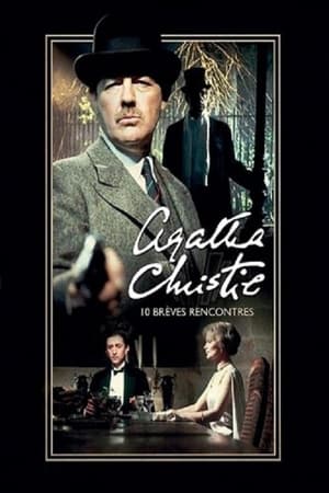 Regarder Agatha Christie - Dix brèves rencontres en Streaming