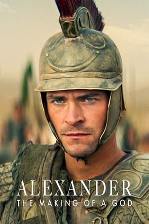 Regarder Alexandre le Grand : Au rang des dieux en Streaming