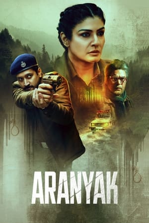 Aranyak : les secrets de la forêt saison 1