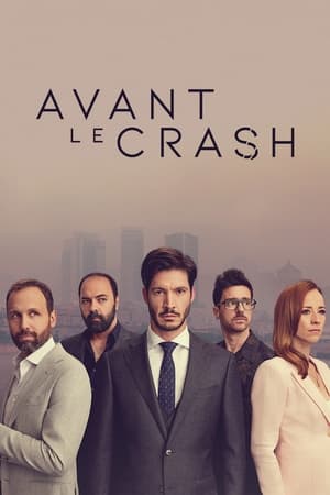 Regarder Avant le crash en Streaming