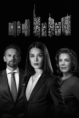 Regarder Bad Banks en Streaming