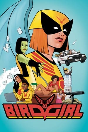 Regarder Birdgirl en Streaming