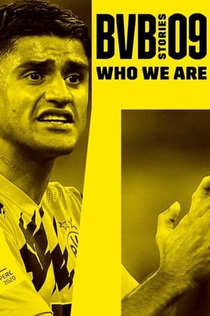 BVB 09 - Stories Who We Are saison 1