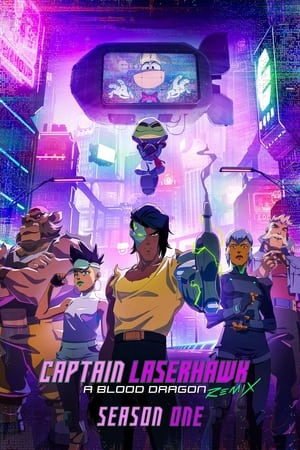 Captain Laserhawk: A Blood Dragon Remix saison 1