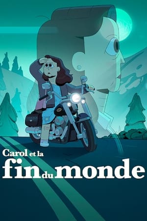 Regarder Carol et la fin du monde en Streaming