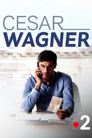 Regarder César Wagner en Streaming