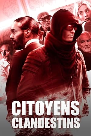 Regarder Citoyens clandestins en Streaming