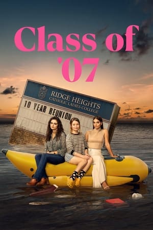 Regarder Class of '07 en Streaming