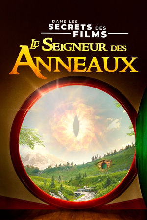 Dans les secrets des films : Le Seigneur des anneaux saison 1