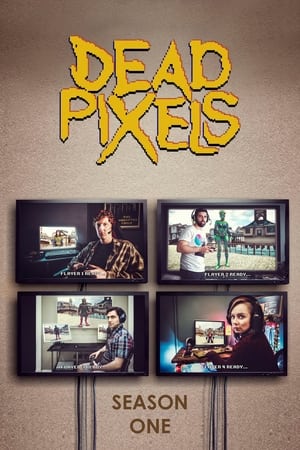 Dead Pixels saison 1