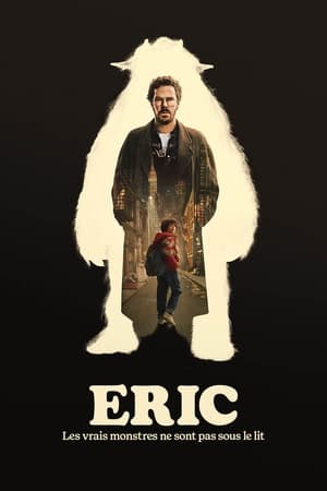 Regarder Eric en Streaming