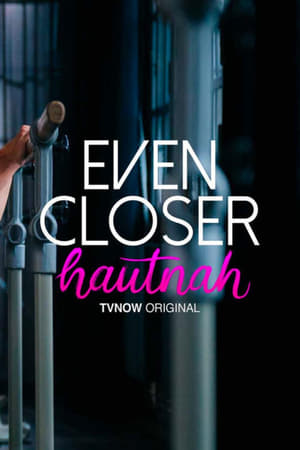 Even Closer - Hautnah saison 1