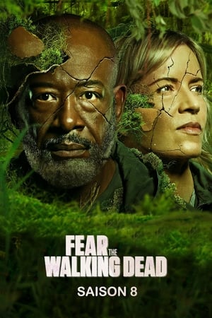 Fear the Walking Dead saison 8