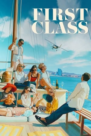 Regarder First Class en Streaming