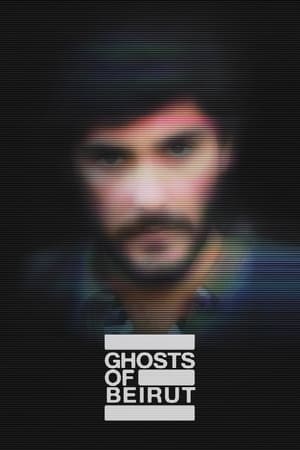 Regarder Ghosts of Beirut en Streaming