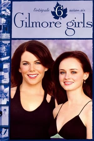 Gilmore Girls saison 6