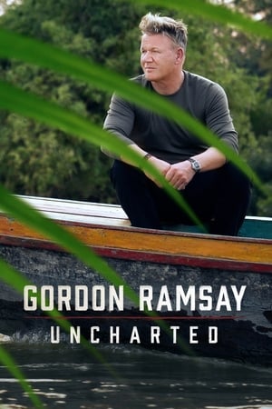 Gordon Ramsay: Territoires inexplorés saison 1