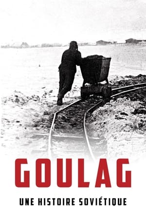 Goulag, une histoire soviétique saison 1