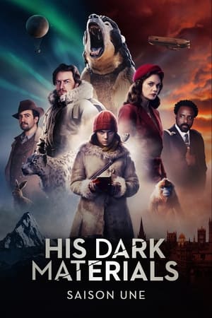 His Dark Materials : À la croisée des mondes saison 1