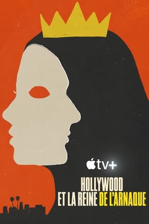 Hollywood et la reine de l’arnaque