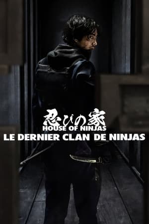 Regarder House of Ninjas en Streaming