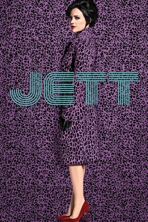 Regarder Jett en Streaming