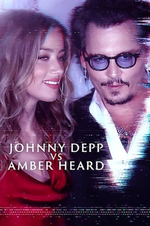 Regarder Johnny Depp vs Amber Heard en Streaming