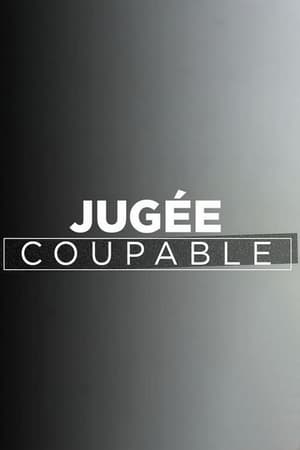 Regarder Jugée coupable en Streaming