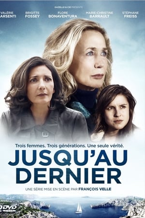 Regarder Jusqu'au dernier en Streaming