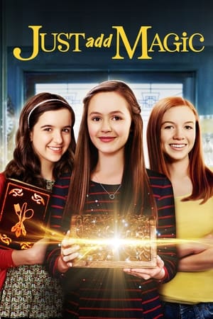 Regarder Just Add Magic en Streaming