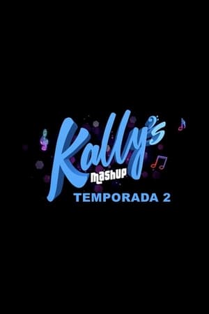 Kally's Mashup, la voix de la pop saison 2