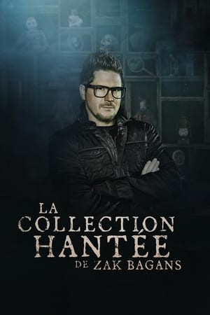 Regarder La collection hantée de Zak Bagans en Streaming