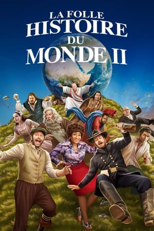 La Folle Histoire du monde 2 Saison 1 Episode 5