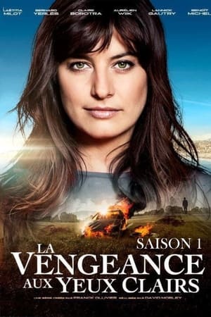 La Vengeance aux yeux clairs saison 1