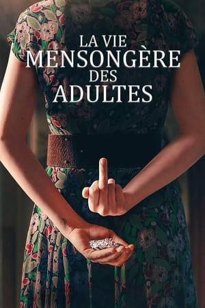 Regarder La vie mensongère des adultes en Streaming