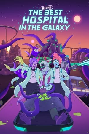 Regarder Le (2ème) Meilleur Hôpital de la Galaxie en Streaming