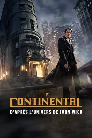 Regarder Le Continental : d'après l'univers de John Wick en Streaming