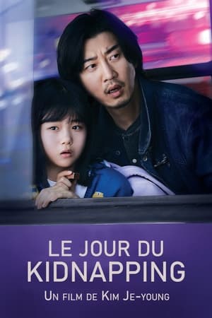 Regarder Le jour du kidnapping en Streaming