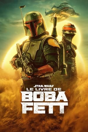 Regarder Le Livre de Boba Fett en Streaming