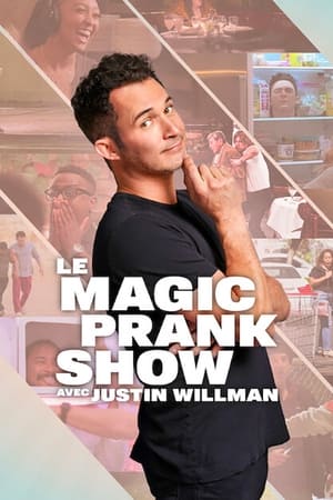 Regarder Le Magic Prank Show avec Justin Willman en Streaming