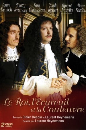 Le Roi, l'Écureuil et la Couleuvre saison 1