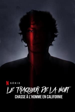 Regarder Le Traqueur de la nuit : Chasse à l'homme en Californie en Streaming