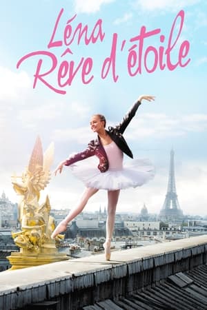 Regarder Léna - Rêve d'étoile en Streaming