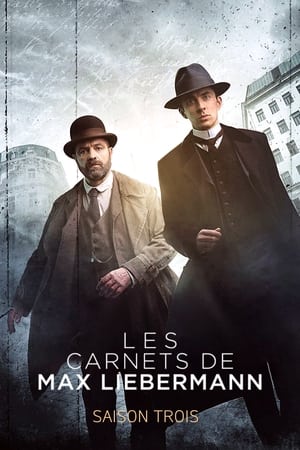 Les Carnets de Max Liebermann saison 3