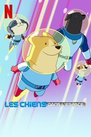 Regarder Les Chiens dans l'espace en Streaming