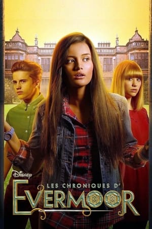 Regarder Les Chroniques d'Evermoor en Streaming