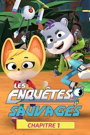 Les Enquêtes sauvages saison 1