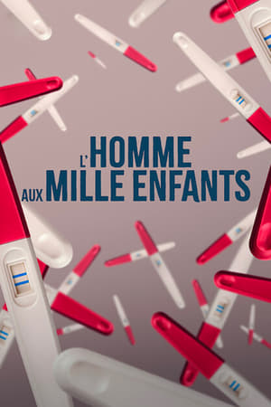 Regarder L’Homme aux mille enfants en Streaming