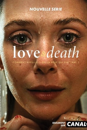 Regarder Love & Death en Streaming